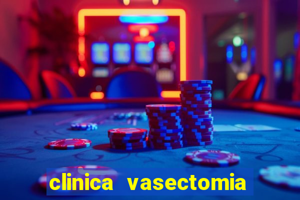 clinica vasectomia porto alegre